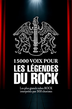 15 000 Voix pour les légendes du Rock