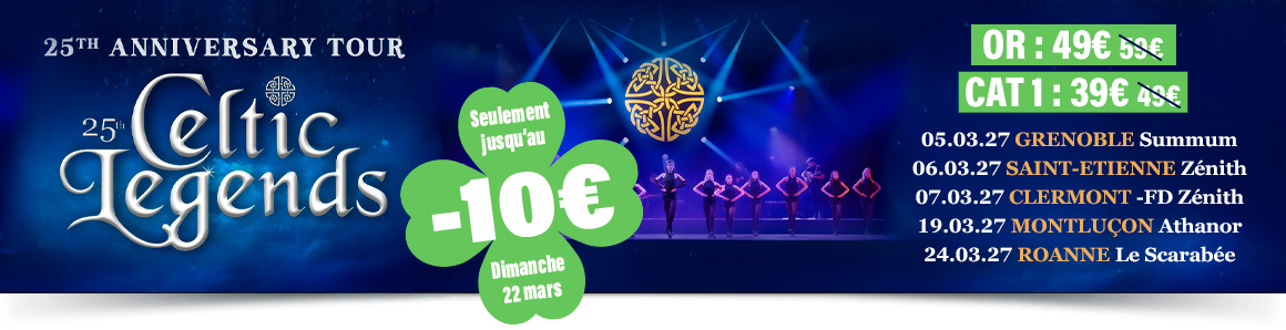 -10€ sur toutes les dates de Celtic Legends