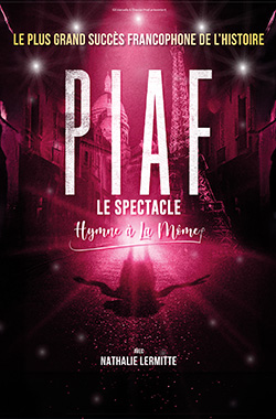 Piaf ! Le Spectacle